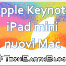 Apple ha ufficializzato la data di un nuovo evento nel quale molto probabilmente verrà presentato il nuovo iPad mini, i nuovi iMac e Mac mini e il nuovo MacBook Pro da 13 pollici con Retina Display! il Keynote si terrà […]