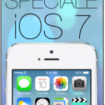 iOS 7: lo SPECIALE di TechEarthBlog